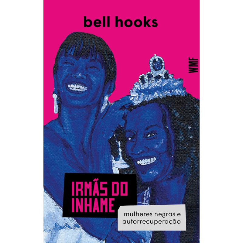 IRMÃS DO INHAME: MULHERES NEGRAS E AUTORRECUPERAÇÃO