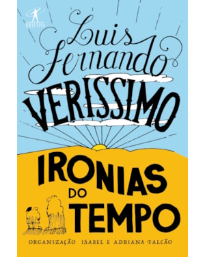 IRONIAS DO TEMPO