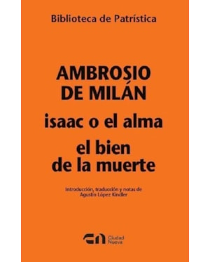 ISAAC O EL ALMA - EL BIEN DE LA MUERTE