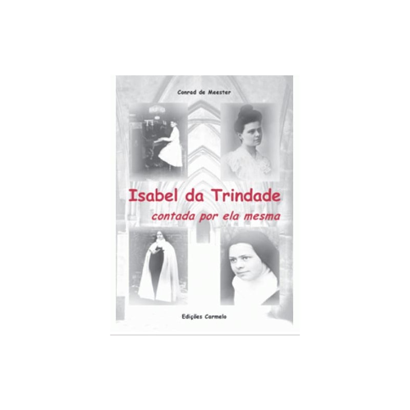 ISABEL DA TRINDADE - CONTADA POR ELA MESMA