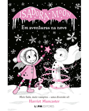 ISADORA MOON (9) EM AVENTURAS NA NEVE