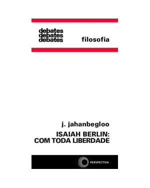 ISAIAH BERLIM: COM TODA LIBERDADE
