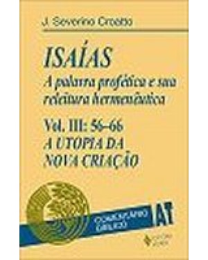 ISAIAS - A PALAVRA PROFÉTICA E SUA LEITURA HERMENEUTICA