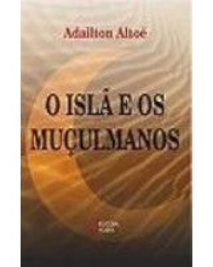 ISLÃ E OS MUÇULMANOS