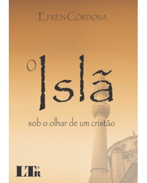 ISLA SOB O OLHAR DE UM CRISTAO, O