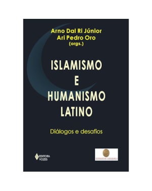 ISLAMISMO E HUMANISMO LATINO - DIÁLOGOS E DESAFIOS