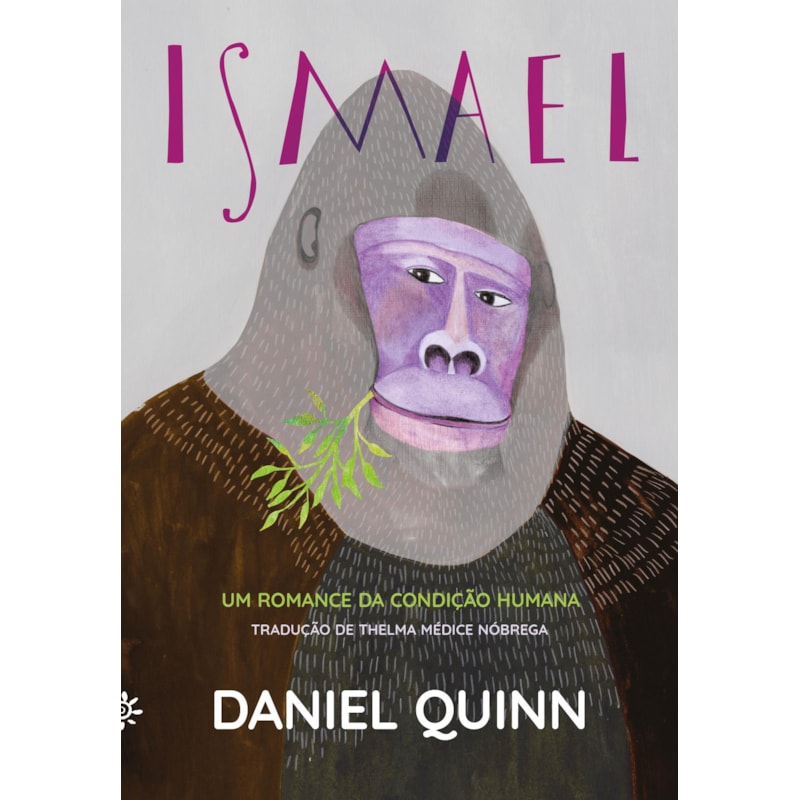 ISMAEL: UM ROMANCE DA CONDIÇÃO HUMANA