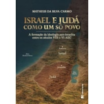ISRAEL E JUDÁ COMO UM SÓ POVO - MATHEUS CARMO