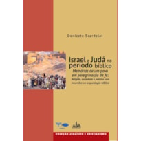 Israel e Judá no período bíblico: Coleção Judaísmo e Cristianismo