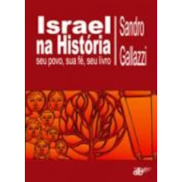 ISRAEL NA HISTORIA SEU POVO SUA FE SEU LIVRO