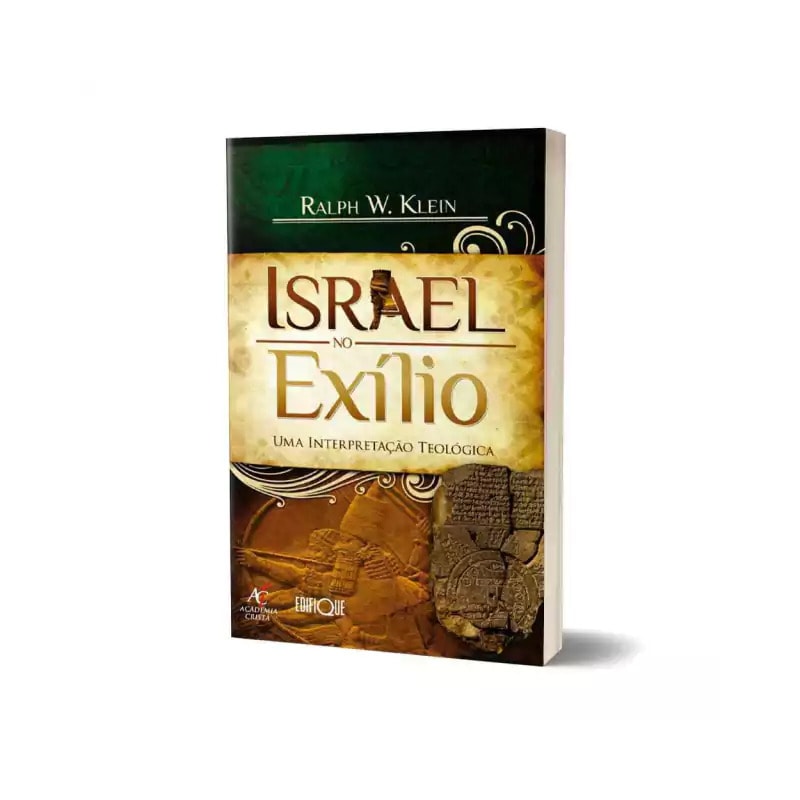 Israel no Exílio - Ralph W. Klein