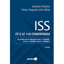 ISS: CF E LC 116 COMENTADAS - 2ª EDIÇÃO 2022