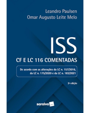 ISS: CF E LC 116 COMENTADAS - 2ª EDIÇÃO 2022