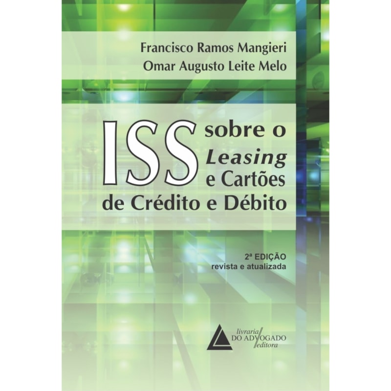ISS SOBRE O LEASING E CARTÕES DE CRÉDITO E DÉBITO