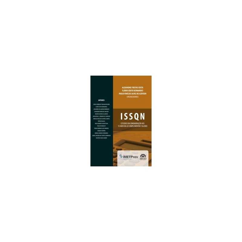 ISSQN: estudos em comemoração aos 15 anos da LC 116/2003