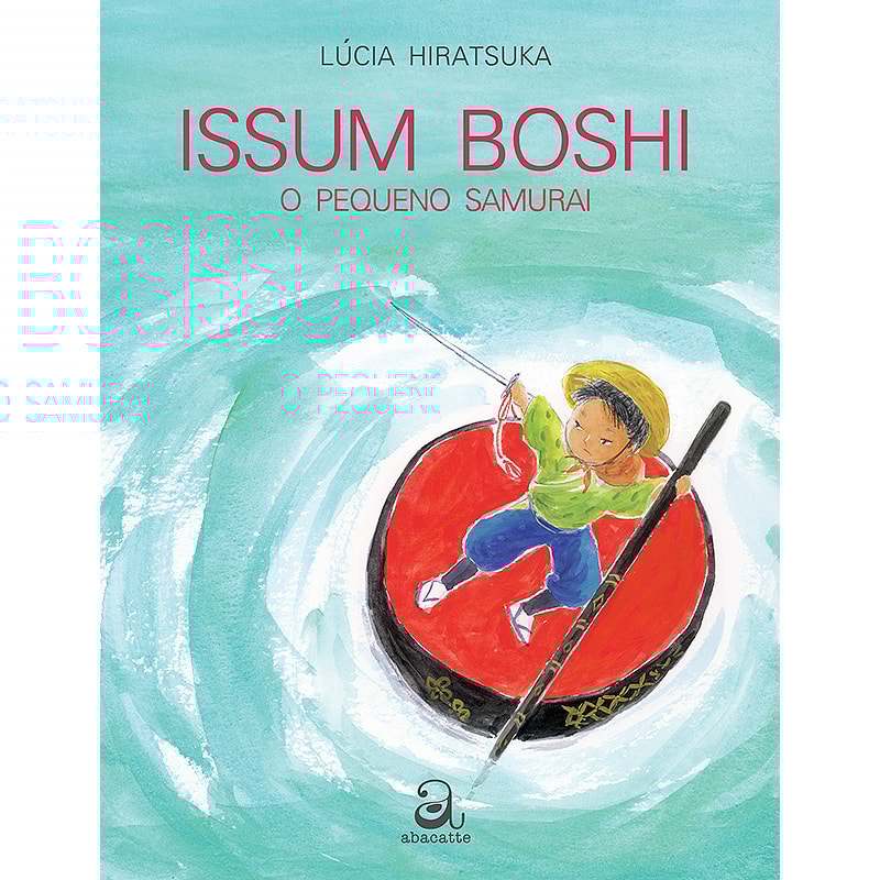 ISSUM BOSHI - O PEQUENO SAMURAI