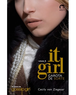 IT GIRL: GAROTA DE SORTE (VOL. 5)