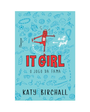 IT GIRL: O JOGO DA FAMA