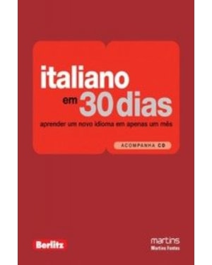 Italiano em 30 dias: aprenda um novo idioma em apenas um mês