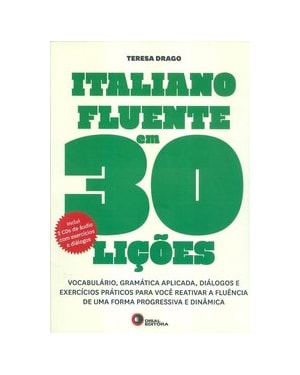 ITALIANO FLUENTE EM 30 LIÇÕES