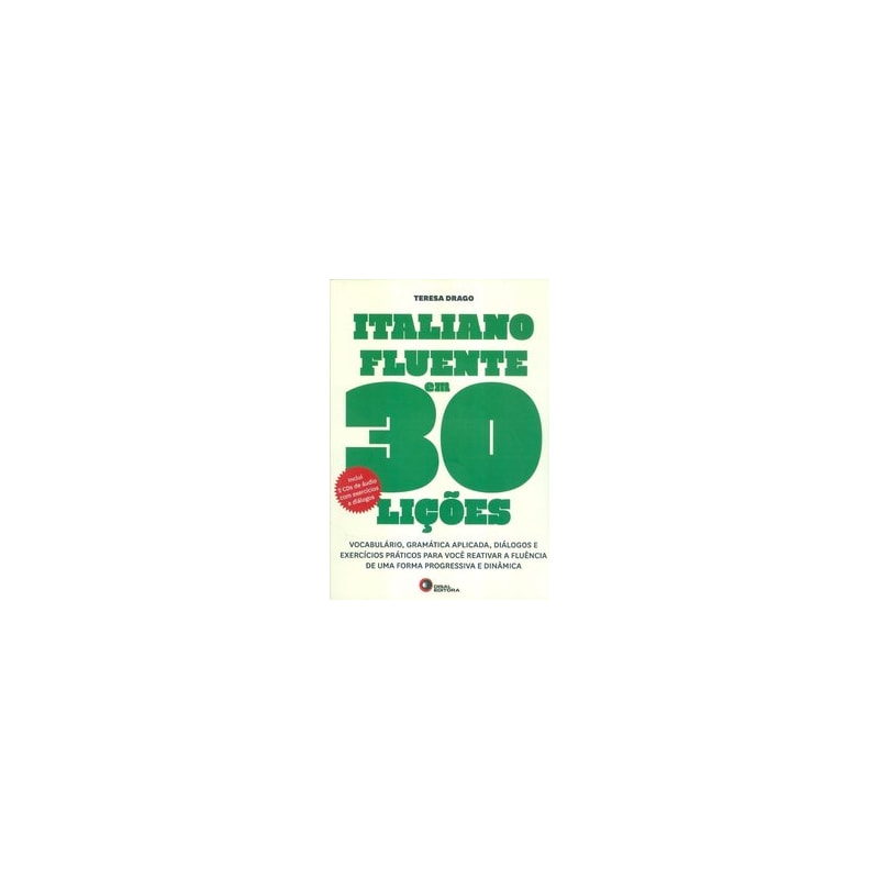 ITALIANO FLUENTE EM 30 LIÇÕES