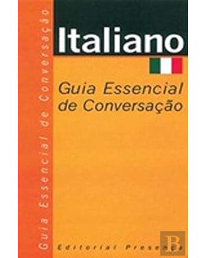 ITALIANO - GUIA ESSENCIAL DE CONVERSACAO