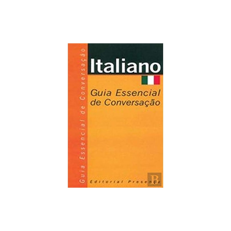 ITALIANO - GUIA ESSENCIAL DE CONVERSACAO