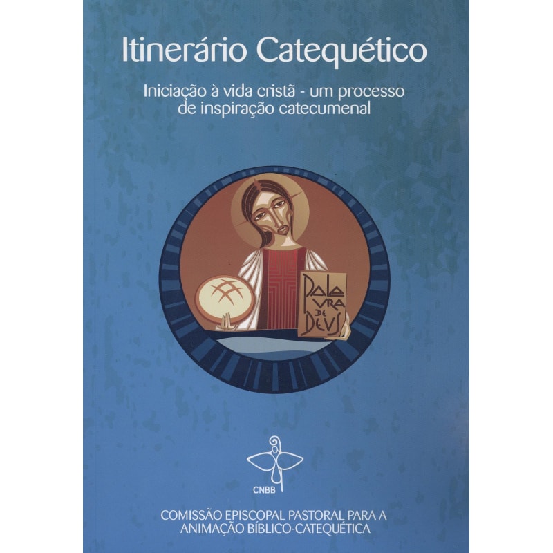 Itinerario catequetico: iniciacao a vida crista um processo de