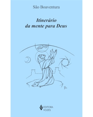 ITINERÁRIO DA MENTE PARA DEUS