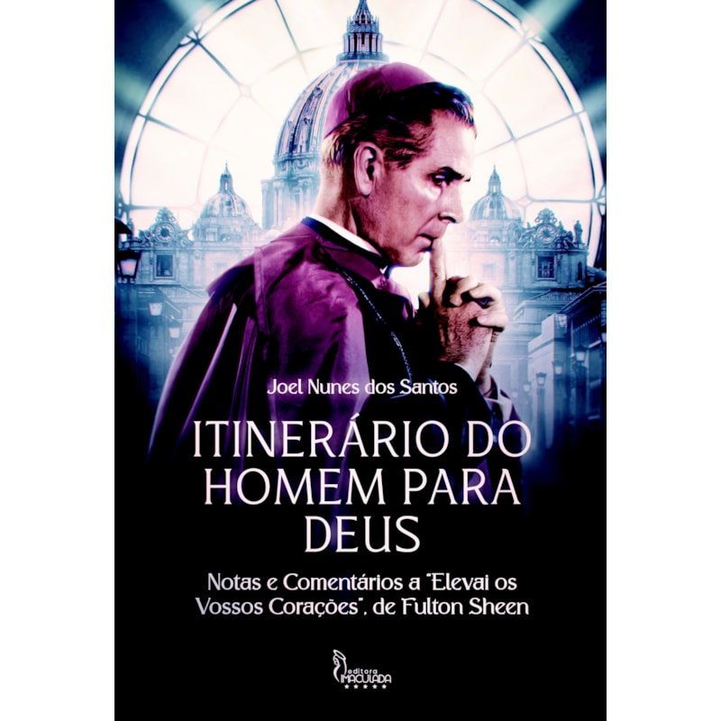 ITINERÁRIO DO HOMEM PARA DEUS