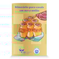 ITINERÁRIO PARA CASAIS EM NOVA UNIÃO