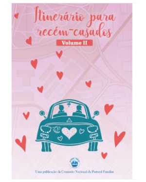 ITINERÁRIO PARA RECÉM-CASADOS - VOLUME 02