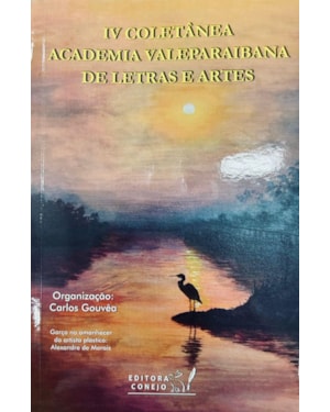 IV COLETÂNEA ACADEMIA VALEPARAIBANA DE LETRAS E ARTES