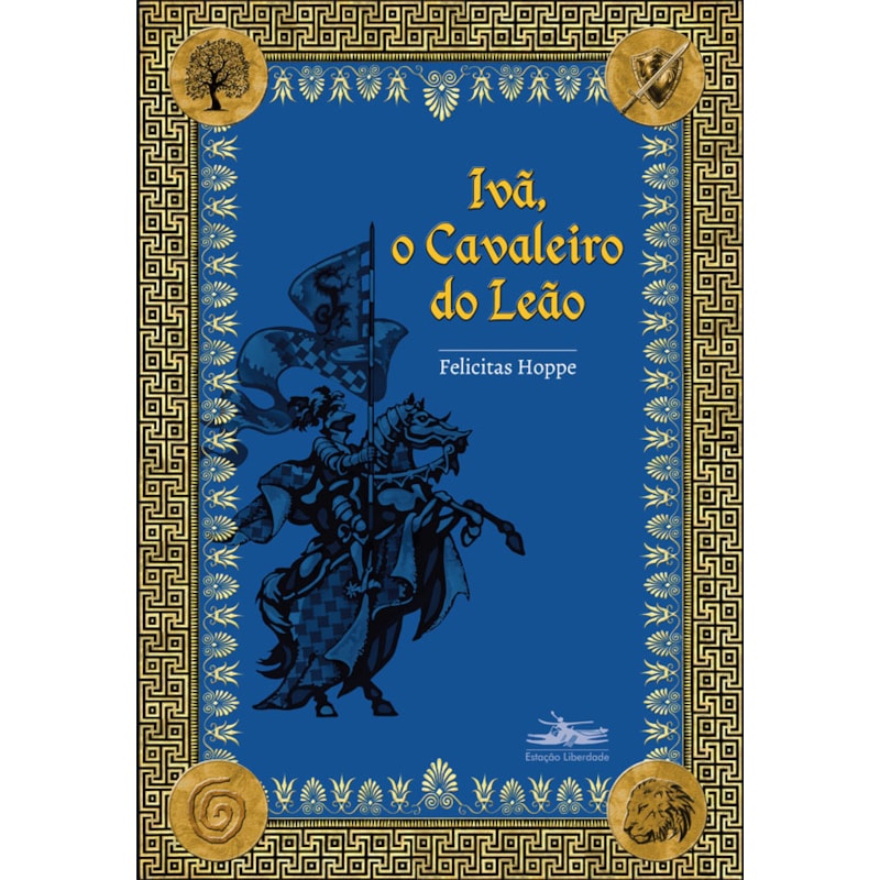 IVÃ, O CAVALEIRO DO LEÃO