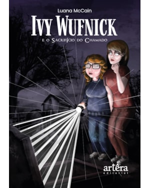 IVY WUFNICK E O SACRIFÍCIO DO CHAMADO