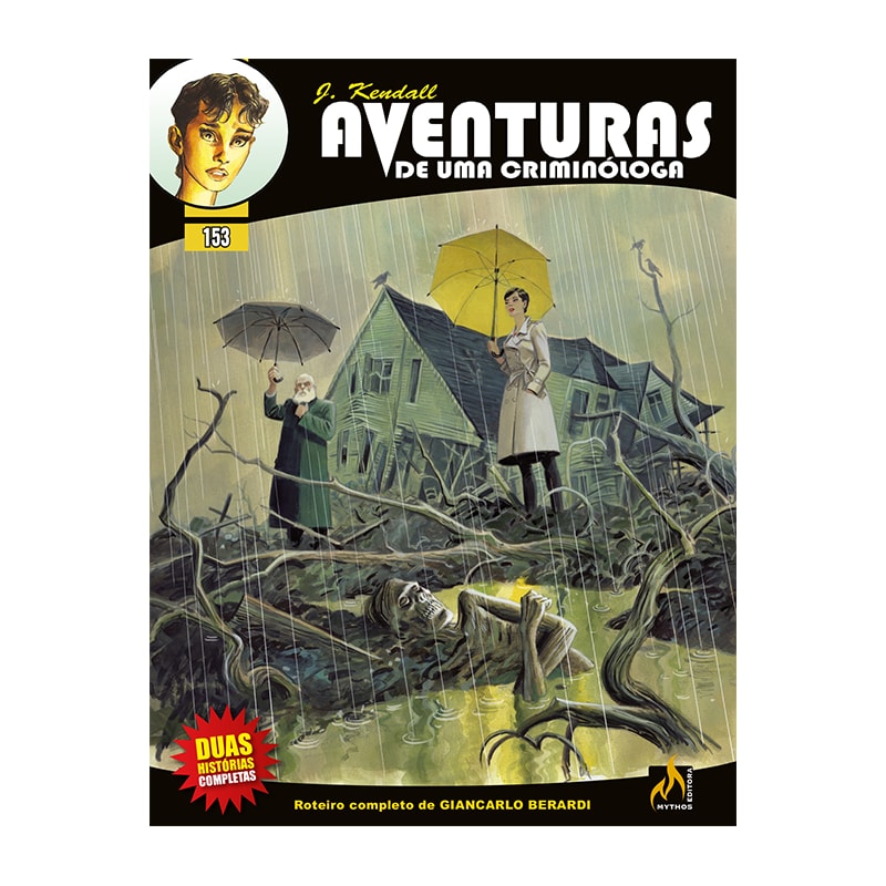 J KENDALL - AVENTURAS DE UMA CRIMINÓLOGA Nº 153 - A CASA DA MÚMIA / A SOBERBA - VOL. 153