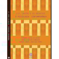 J-P. SARTRE E OS DESAFIOS À PSICOLOGIA CONTEMPORÂNEA