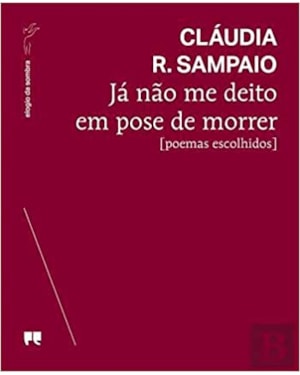 JÁ NÃO ME DEITO EM POSE DE MORRER