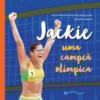 JACKIE: UMA CAMPEÃ OLÍMPICA