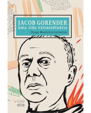 JACOB GORENDER: UMA VIDA EXTRAORDINÁRIA