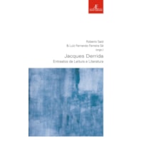 JACQUES DERRIDA: ENTREATOS DE LEITURA E LITERATURA