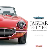 Jaguar e-type: o esportivo mais sensual do mundo