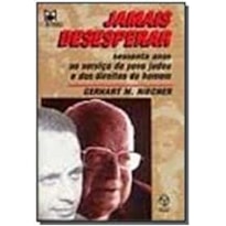 JAMAIS DESESPERAR - 1ª