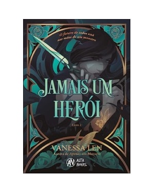 Jamais um herói - Série: Monsters Livro 2