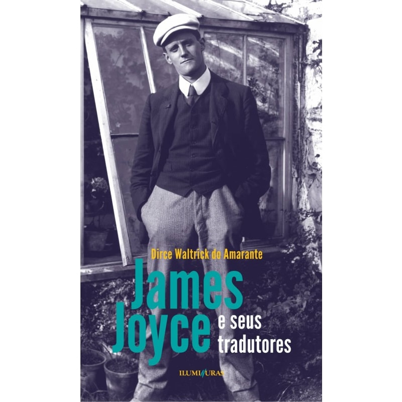 JAMES JOYCE E SEUS TRADUTORES