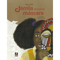 JAMILA ATRAVÉS DA MÁSCARA