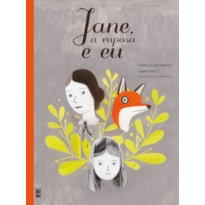 JANE, A RAPOSA E EU