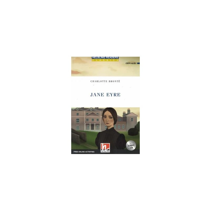 JANE EYRE - HEBLING READERS CLASSICS - BLUE SERIES - LEVEL 4 - WITH AUDIO CD + FREE ONLINE ACTIVITIES - N/E