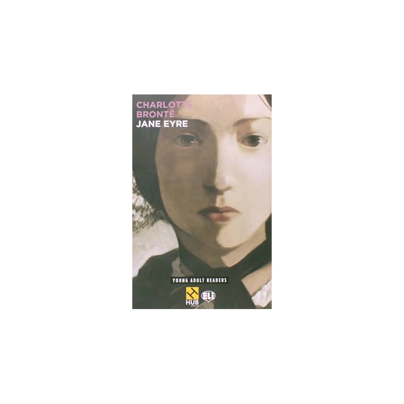 JANE EYRE - SÉRIE HUB YOUNG ADULT ELI READERS. STAGE 3B1 (+ AUDIO CD)