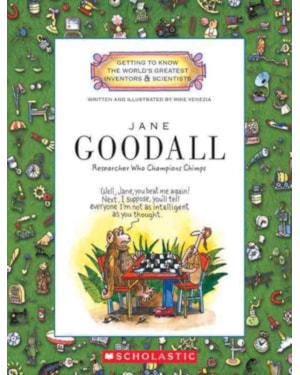 JANE GOODALL - RESEARCHER WHO CHAMPIONS CHIMPS